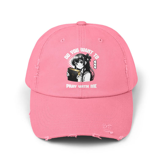 Wanna Pray With Me - Distressed Hat