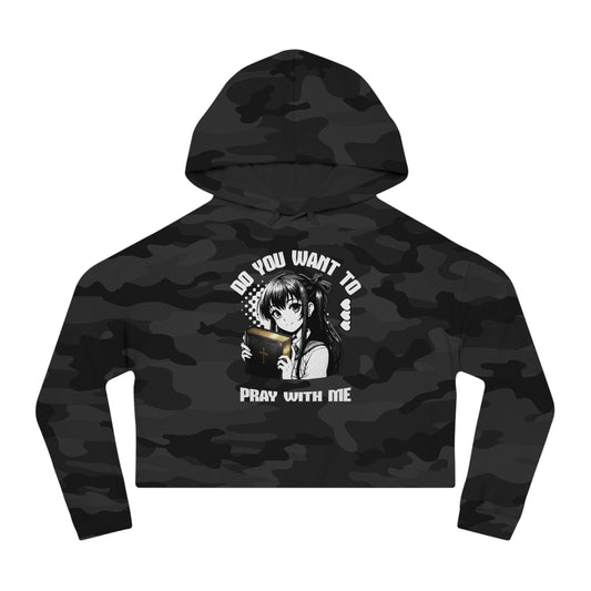 Wanna Pray With Me - Crop Hoodie