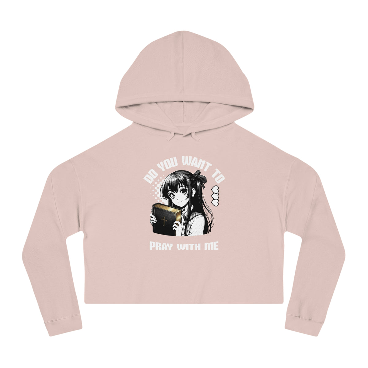 Wanna Pray With Me - Crop Hoodie